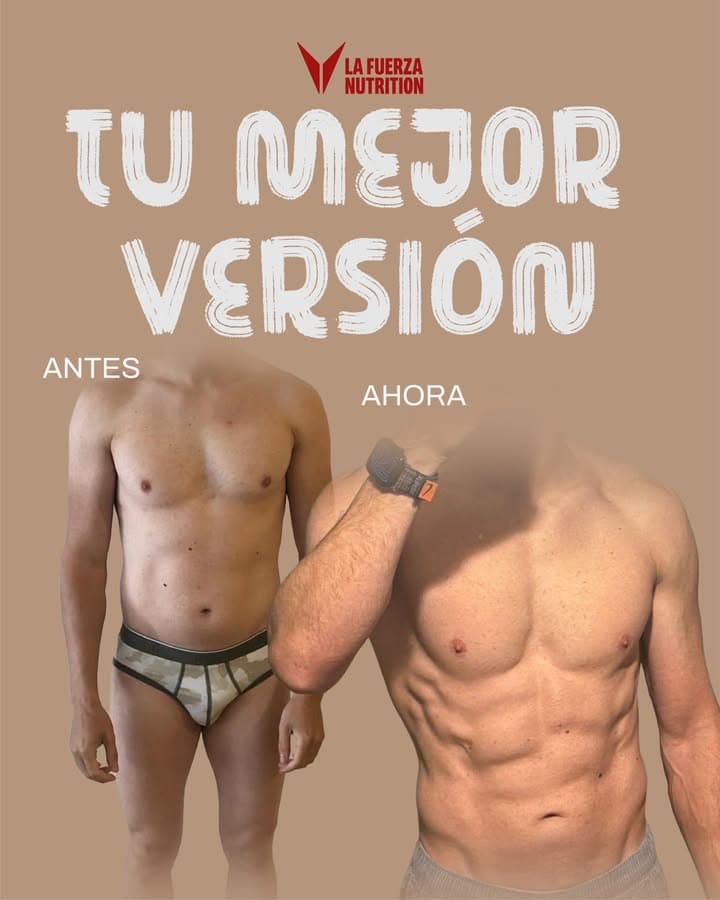Transformacion La Fuerza Nutrition
